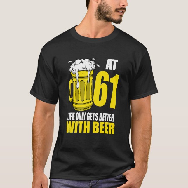 Camiseta Hombres Cerveza Cumpleaños Cerveza Bebida de 61 añ (Anverso)