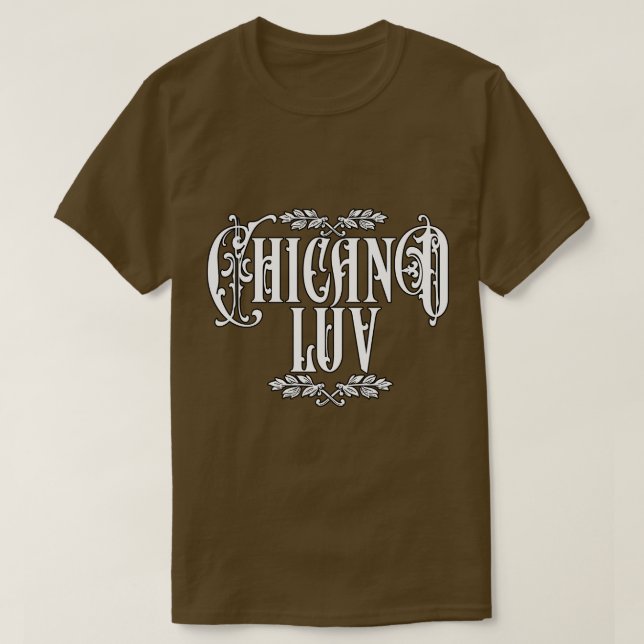 Camiseta Hombres Chicano Love Custom Name (Diseño del anverso)