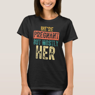 Camiseta Hombres Chistes papá Chistes Estamos embarazadas p
