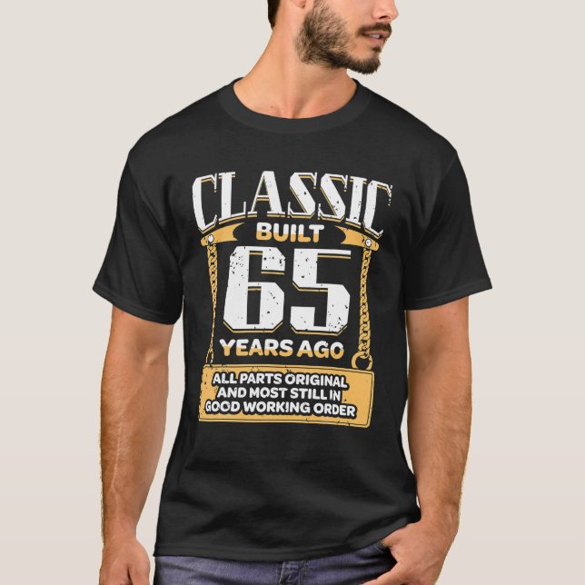 Camiseta Hombres Clásicos De 65 Años Construido Hace 65 Año (Anverso)