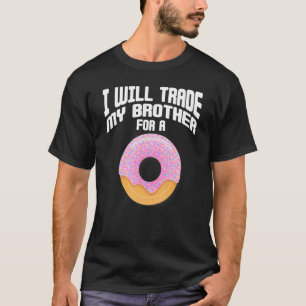 Camiseta Hombres, Comerciaré Con Mi Hermano Por Donar Comid
