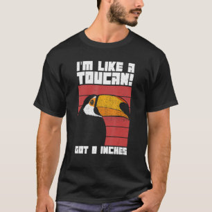Camiseta Hombres, como un toscano, tengo 8 pulgadas para un