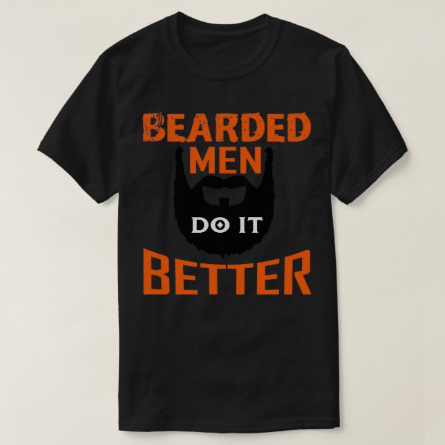 Camiseta Hombres con barba lo hacen mejor 2 (Diseño del anverso)