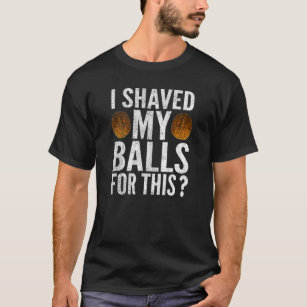 Camiseta Hombres Con Los Que Sacudí Mis Bolas Por Esta Mira