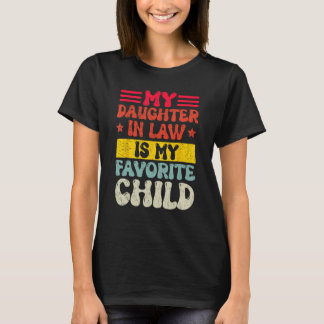 Camiseta Hombres con mi hija en la ley es mi hijo favorito