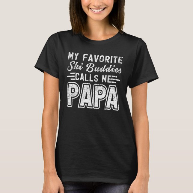 Camiseta Hombres con mis compañeros de esquí me llaman papá (Anverso)