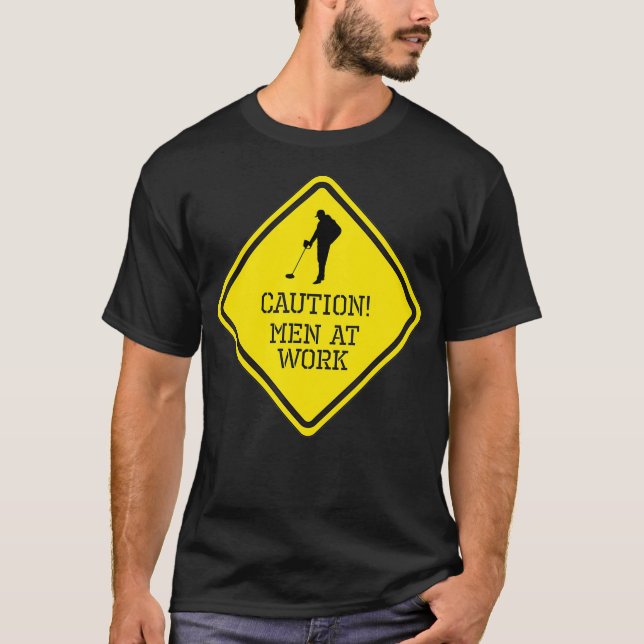 Camiseta Hombres con precaución en el trabajo (Anverso)