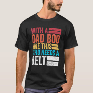 Camiseta Hombres Con Un Hod De Papá Como Este Que Necesita