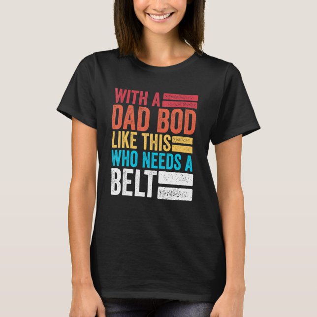 Camiseta Hombres Con Un Hod De Papá Como Este Que Necesita  (Anverso)