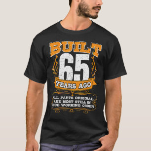 Camiseta Hombres Construyeron 65 Años Todas Las Piezas Orig