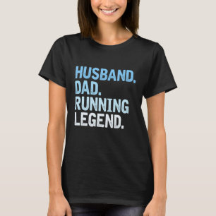 Camiseta Hombres corriendo papá marido papá correr Leyenda