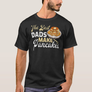 Camiseta Hombres Creador De Panqueques Las Mejores Papas Ha