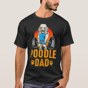 Camiseta Hombres Cute Poodle Dad Poodle Dog