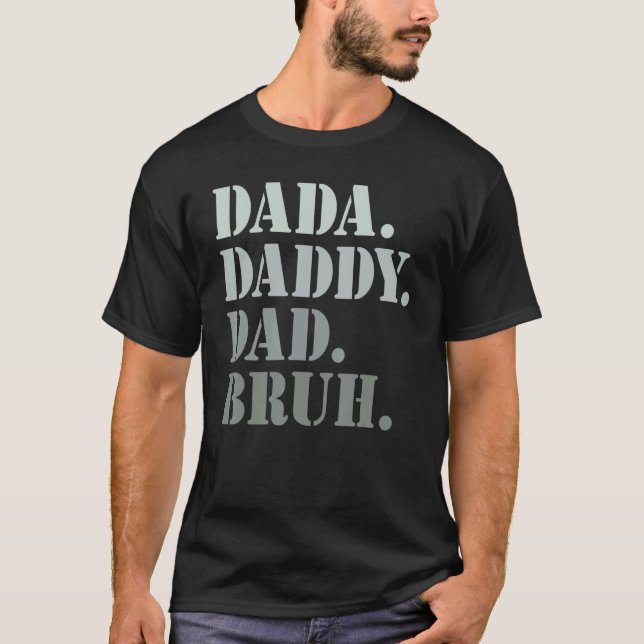 Camiseta Hombres Dadá Papá Bruh Idea Para Los Hombres Padre (Anverso)
