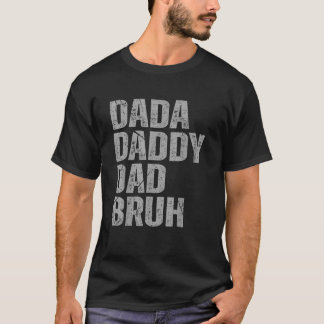 Camiseta Hombres Dadá Papi Papá Bruh Padres Día Vintage Gra