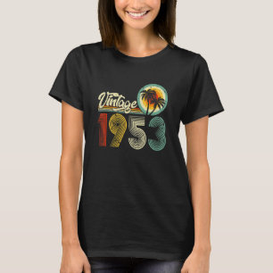 Camiseta Hombres de 70 años Mujeres Vintage 1953 70º cumple