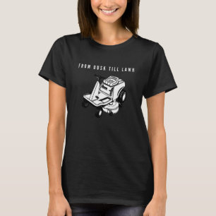 Camiseta Hombres De Dusk Till Lawn Mowing Landscaping Garde