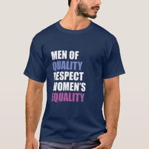 Camiseta "Hombres de la igualdad de las mujeres del
