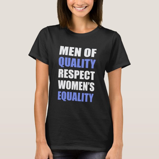 Camiseta "Hombres de la igualdad de las mujeres del (Anverso)