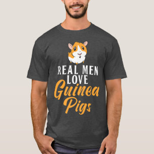 Camiseta Hombres de verdad aman a los cerdos de Guinea con 