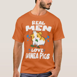 Camiseta Hombres de verdad aman a los cerdos de Guinea con
