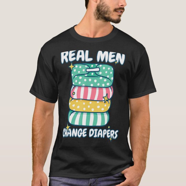 Camiseta Hombres de verdad cambian pañales por pañales (Anverso)