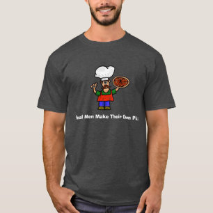 Camiseta Hombres de verdad hacen pizza