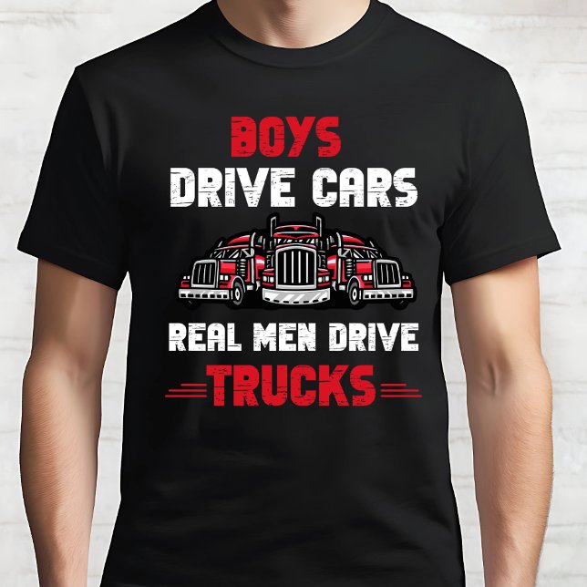 Camiseta Hombres de verdad manejan camiones Gracioso camise (Subido por el creador)