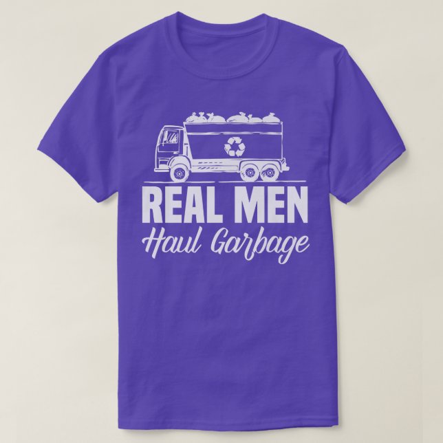 Camiseta Hombres de verdad transportan camiones de basura r (Diseño del anverso)