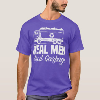 Camiseta Hombres de verdad transportan camiones de basura r