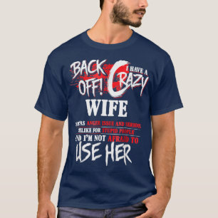Camiseta Hombres De Vuelta Tengo Una Loca Mujer Divertida I