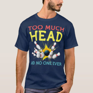 Camiseta Hombres del equipo de bolos cómicos dicen que nadi