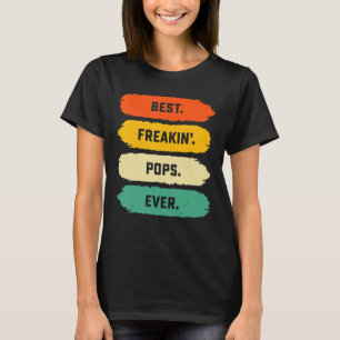 Camiseta Hombres Día Del Padre De Familia Mejor Freakin Pop