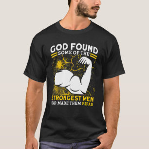 Camiseta Hombres Día del Padre Dios más fuerte y los hizo