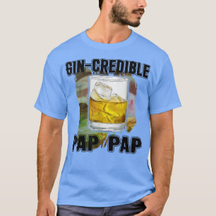 Camiseta Hombres Día del Padres Regalo Tee GinCredibile Pap