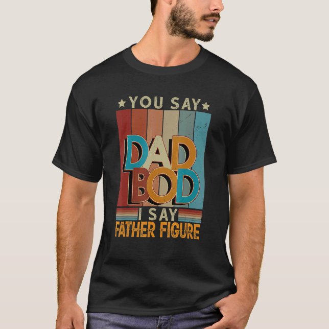Camiseta Hombres, dices sangre de papá, digo padre figura d (Anverso)