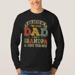 Camiseta Hombres Dios Me Encerró Dos Títulos Papá Y El Abue