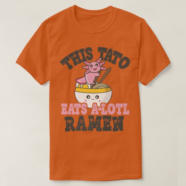 Camiseta Hombres divertidos amantes del ramen Tato Cute Axo (Diseño del anverso)