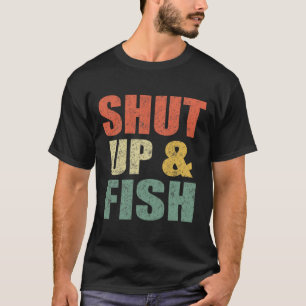 Camiseta Hombres Divertidos Cállate Y Pescar B Pesca Padre 