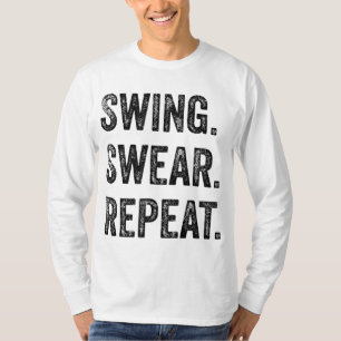 Camiseta Hombres divertidos de golf Mujeres Swing Swear Rep