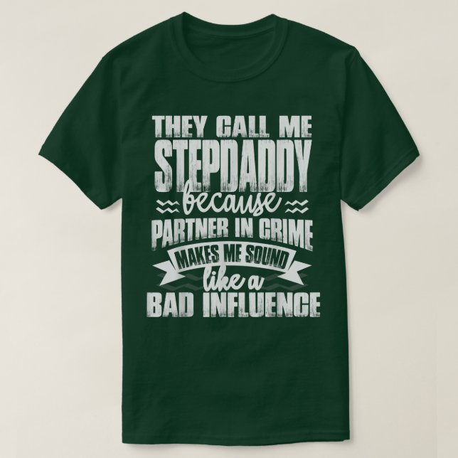 Camiseta Hombres Divertidos Me Llaman Stepdaddy Sound Like  (Diseño del anverso)