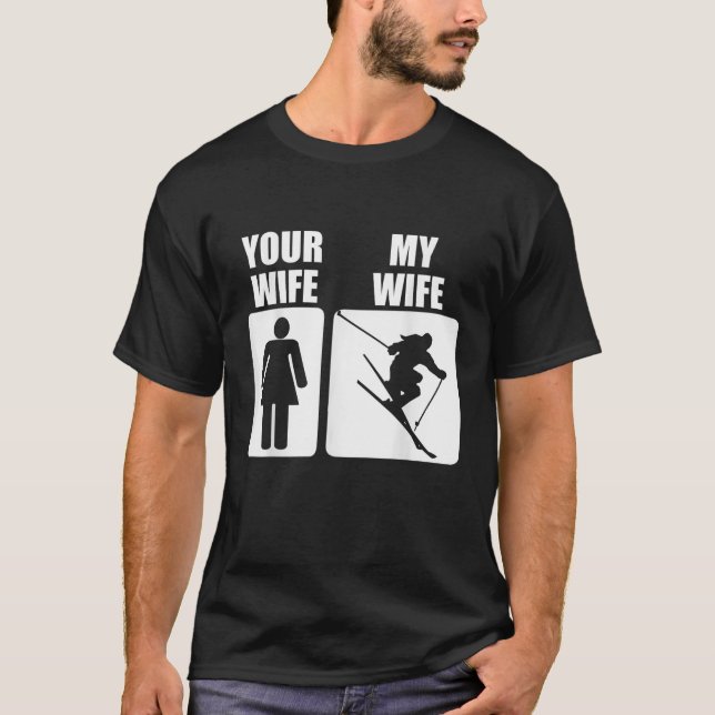 Camiseta Hombres Divertidos Padres Esquiando a tu esposa Mi (Anverso)