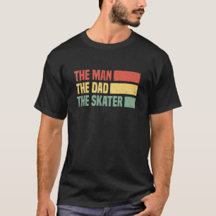 Camiseta Hombres El Hombre El Padre El Skateboardi