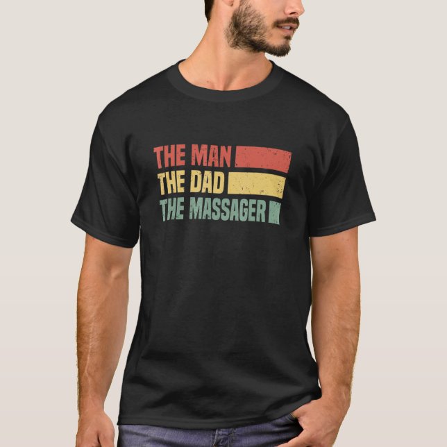 Camiseta Hombres El Hombre El Papá El Masajista Terapia De  (Anverso)