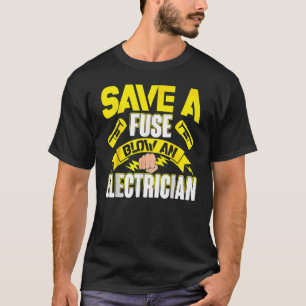 Camiseta Hombres Eléctricos Mujeres Ingenieras De Fusibles 