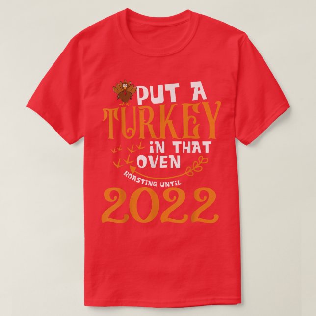 Camiseta Hombres En Los Que Puse Una Turquía En Ese Horno D (Diseño del anverso)