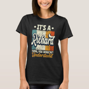 Camiseta Hombres Es Algo De Richard Que No Entenderías