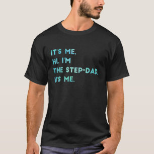 Camiseta Hombres Es Yo Hola Soy El Padrastro Es Yo 8