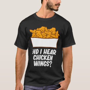 Camiseta Hombres escucharon alas de pollo - divertido amant