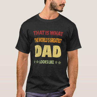 Camiseta Hombres, eso es lo que parece el mejor papá del mu